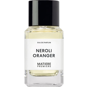 Matiere Premiere - Neroli Oranger - 100ml Eau de Parfum